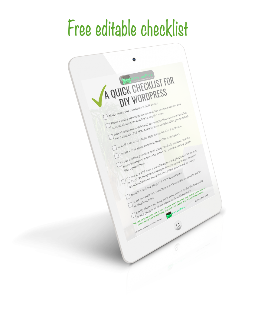 Grab our FREE, editable website checklist to help you while building your WordPress website. It gives a few great tips. http://virtualpea.com/diywpchklist