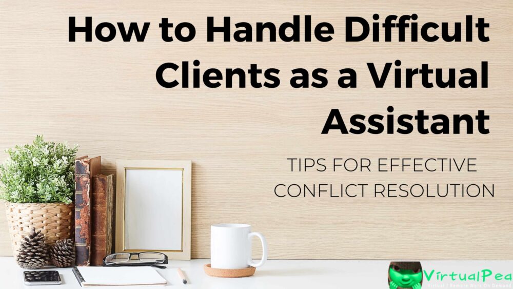 Difficult Virtual Clients