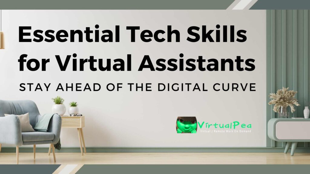 essential tech skills for virtual assistants