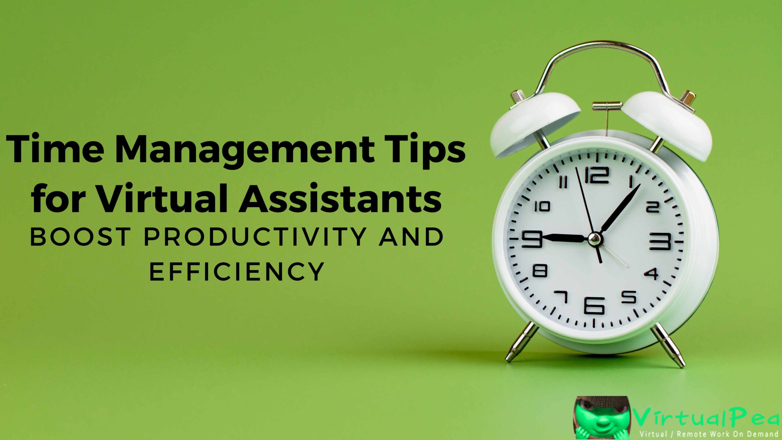 Time Management Tips for Virtual Assistants: Boost Productivity and ...