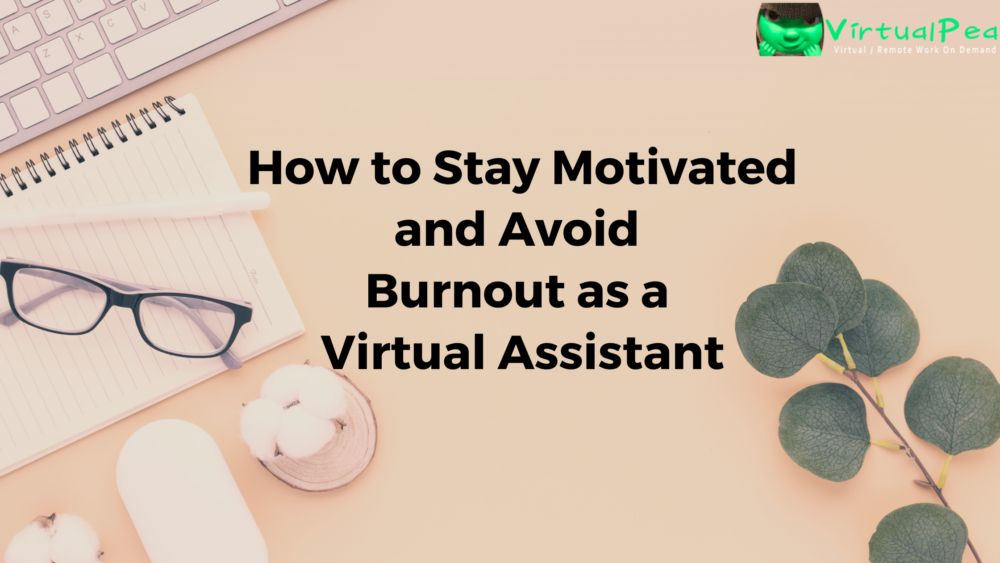 Stay Motivated & Avoid Burnout