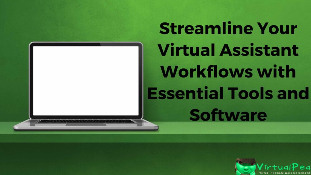 Streamline Assistant Workflow